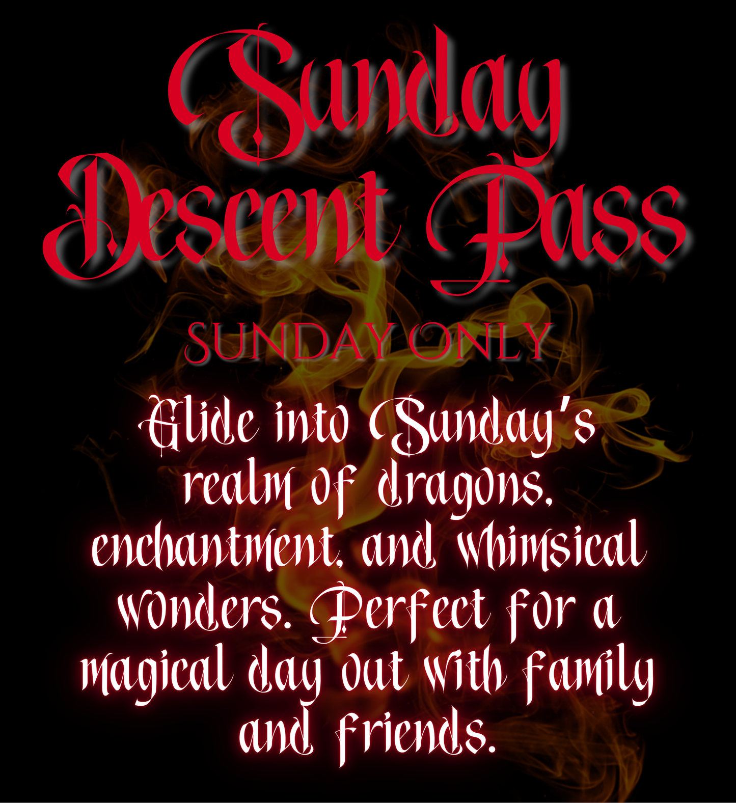 Sunday Descent (Sunday Admission)